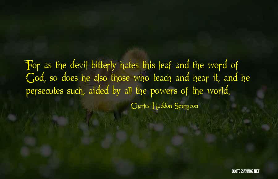 Why She Hates Me Quotes By Charles Haddon Spurgeon Why She Hates Me Quotes By Charles Haddon Spurgeon