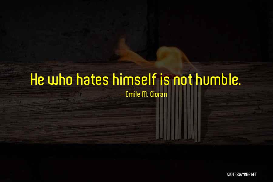 Why She Hates Me Quotes By Emile M. Cioran Why She Hates Me Quotes By Emile M. Cioran