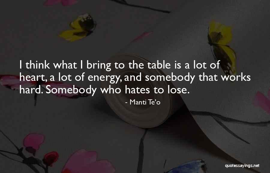 Why She Hates Me Quotes By Manti Te'o Why She Hates Me Quotes By Manti Te'o