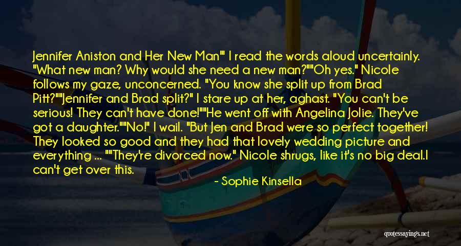 Why She Is Perfect Quotes By Sophie Kinsella