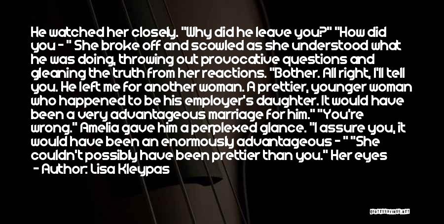 Why She Left Me Quotes By Lisa Kleypas