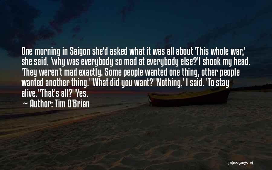 Why She Mad Quotes By Tim O'Brien