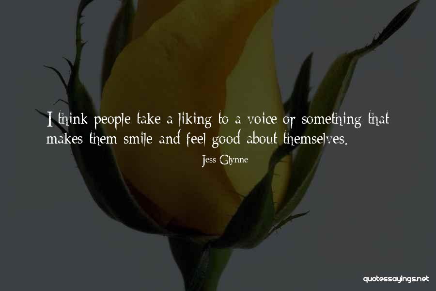 Why She Makes Me Smile Quotes By Jess Glynne Why She Makes Me Smile Quotes By Jess Glynne