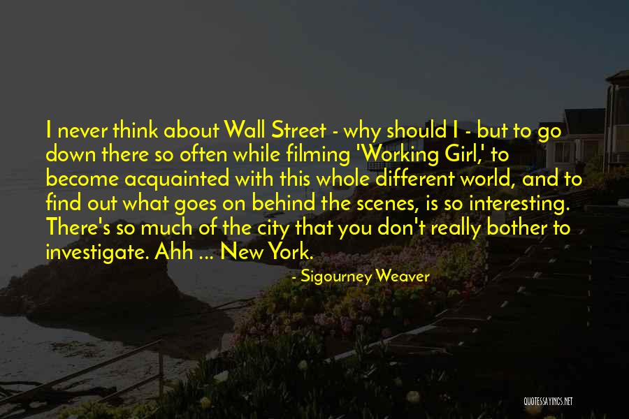 Why Should I Bother Quotes By Sigourney Weaver Why Should I Bother Quotes By Sigourney Weaver
