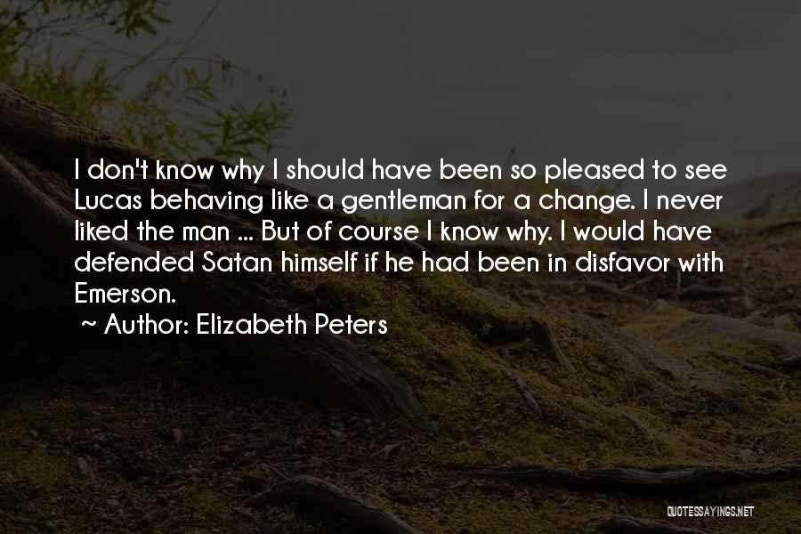 Why Should I Change Quotes By Elizabeth Peters