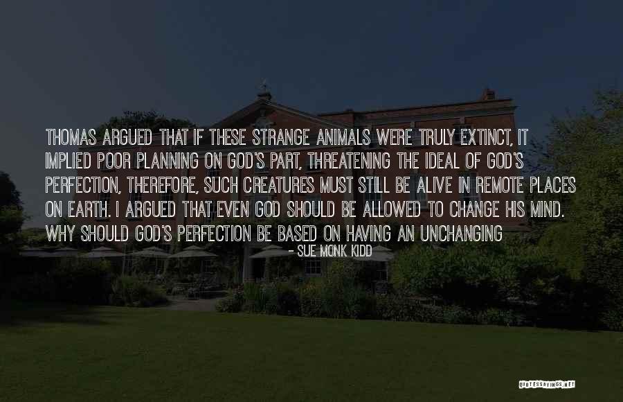 Why Should I Change Quotes By Sue Monk Kidd Why Should I Change Quotes By Sue Monk Kidd