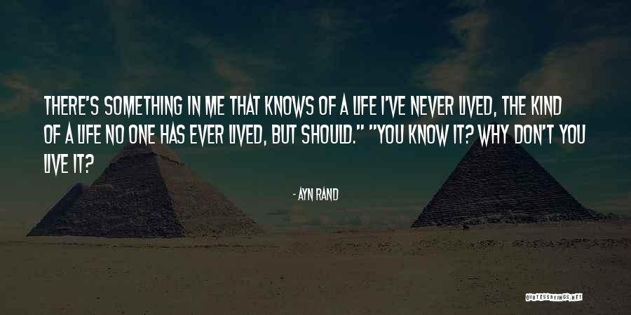 Why Should I Live Quotes By Ayn Rand Why Should I Live Quotes By Ayn Rand