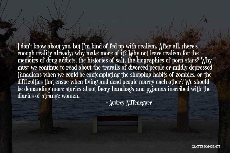 Why Should I Read Quotes By Audrey Niffenegger