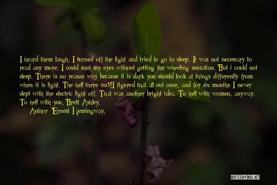 Why Should I Read Quotes By Ernest Hemingway,