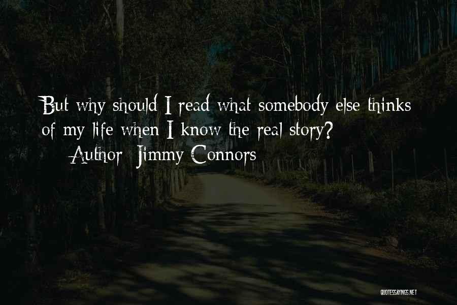 Why Should I Read Quotes By Jimmy Connors