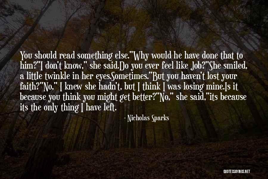 Why Should I Read Quotes By Nicholas Sparks Why Should I Read Quotes By Nicholas Sparks