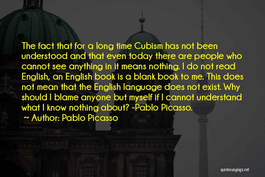 Why Should I Read Quotes By Pablo Picasso