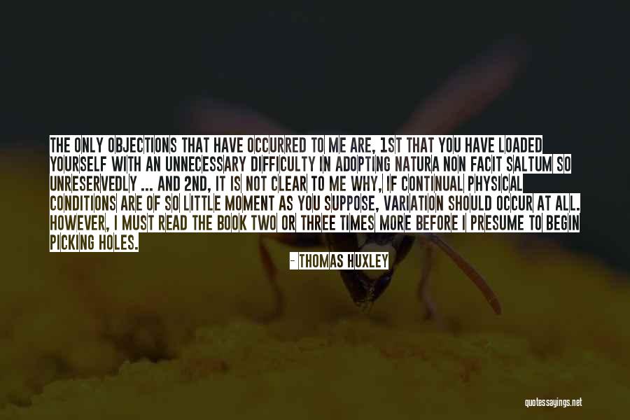 Why Should I Read Quotes By Thomas Huxley Why Should I Read Quotes By Thomas Huxley
