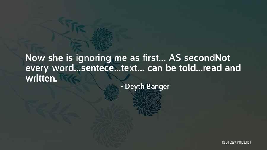 Why Should I Text First Quotes By Deyth Banger