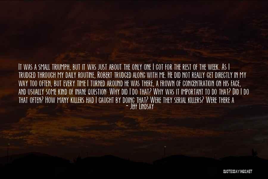 Why Should I Text First Quotes By Jeff Lindsay