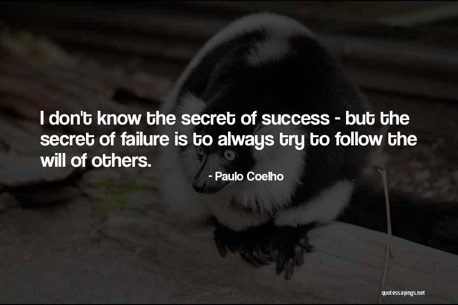 Why Should I Try If You Don't Quotes By Paulo Coelho Why Should I Try If You Don't Quotes By Paulo Coelho