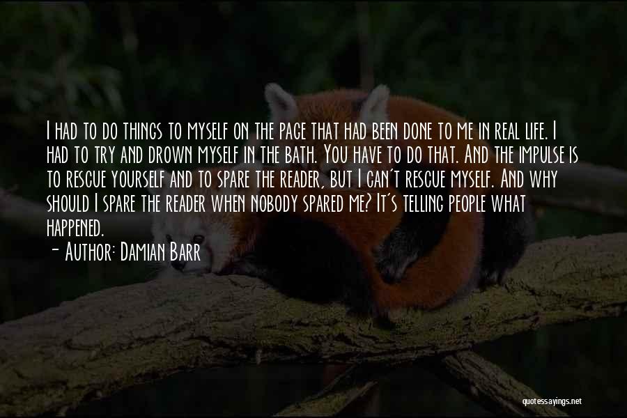 Why Should I Try Quotes By Damian Barr