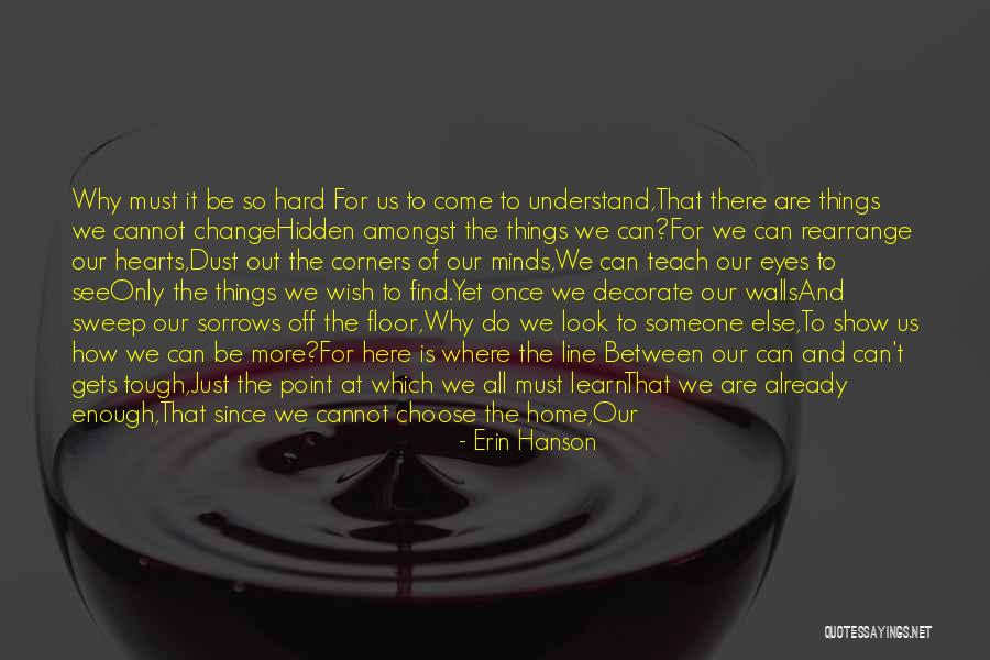 Why Show Off Quotes By Erin Hanson Why Show Off Quotes By Erin Hanson