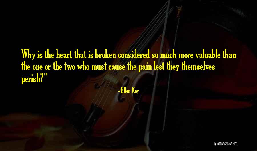 Why So Much Pain Quotes By Ellen Key Why So Much Pain Quotes By Ellen Key