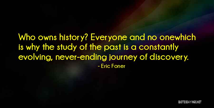 Why Study History Quotes By Eric Foner Why Study History Quotes By Eric Foner