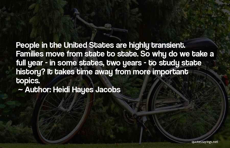 Why Study History Quotes By Heidi Hayes Jacobs