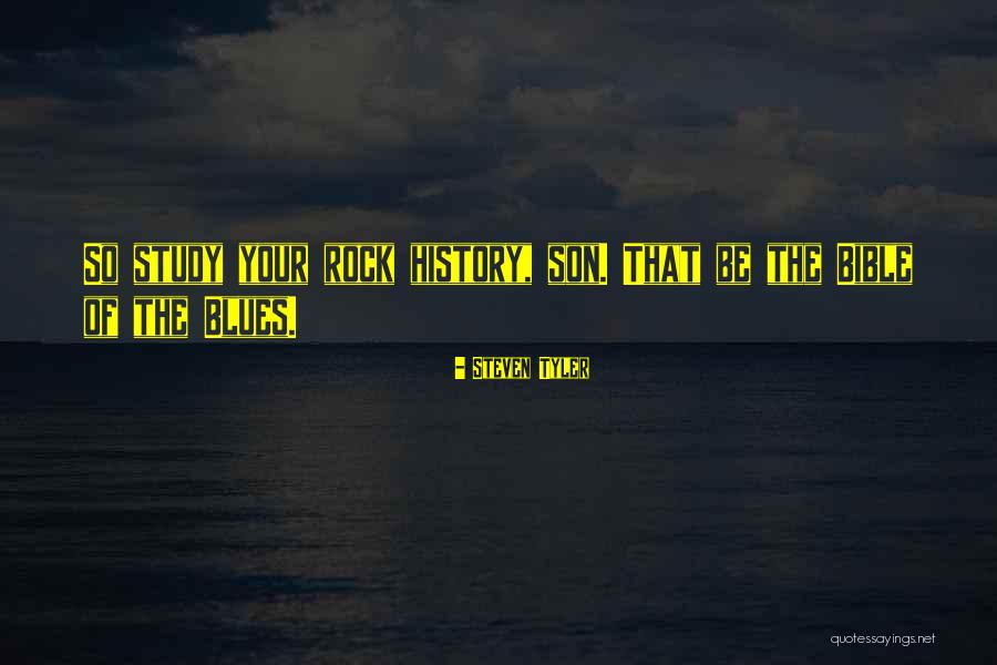 Why Study History Quotes By Steven Tyler Why Study History Quotes By Steven Tyler