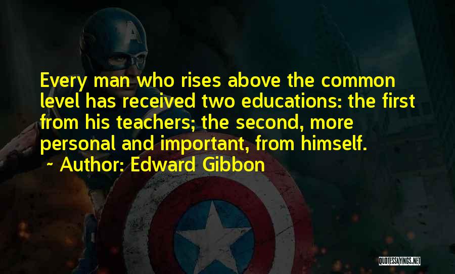 Why Teachers Are So Important Quotes By Edward Gibbon