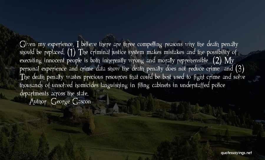 Why The Death Penalty Is Wrong Quotes By George Gascon