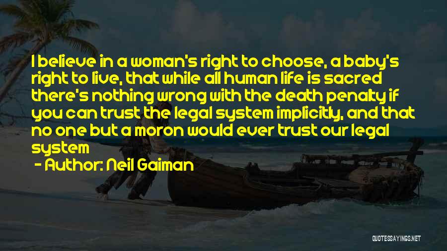 Why The Death Penalty Is Wrong Quotes By Neil Gaiman