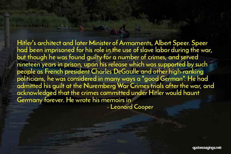 Why The German People Supported Hitler Quotes By Leonard Cooper Why The German People Supported Hitler Quotes By Leonard Cooper