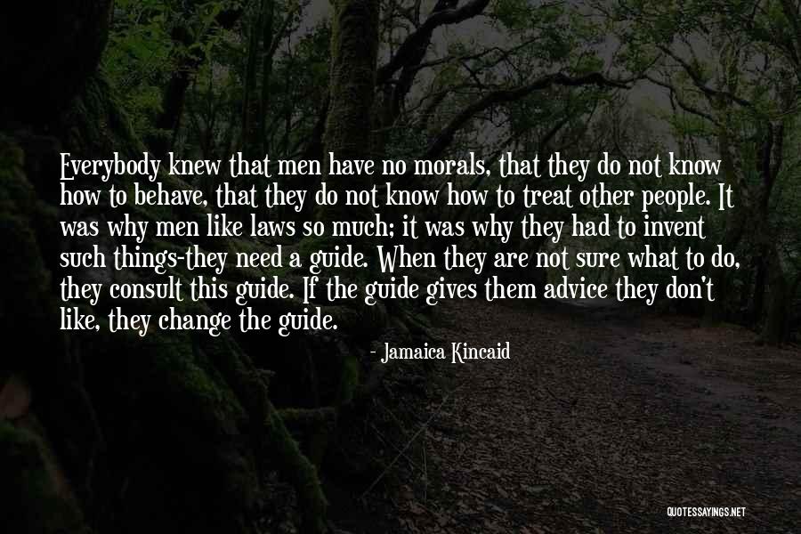 Why Things Change Quotes By Jamaica Kincaid Why Things Change Quotes By Jamaica Kincaid