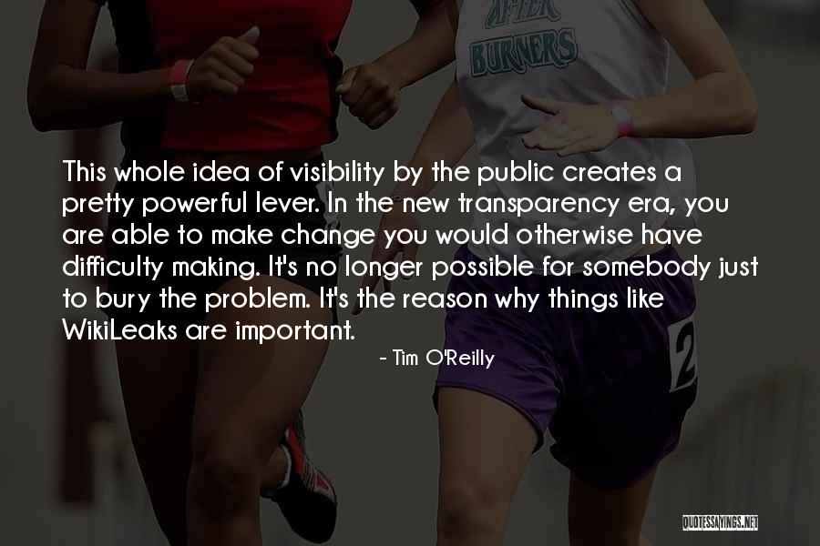 Why Things Change Quotes By Tim O'Reilly Why Things Change Quotes By Tim O'Reilly