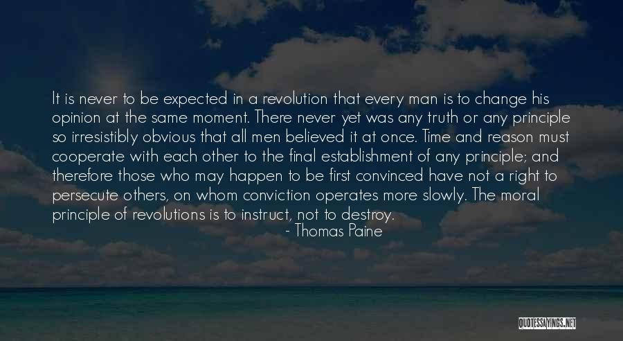 Why Things Happen For A Reason Quotes By Thomas Paine