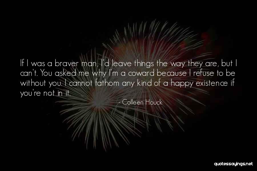 Why To Be Happy Quotes By Colleen Houck Why To Be Happy Quotes By Colleen Houck