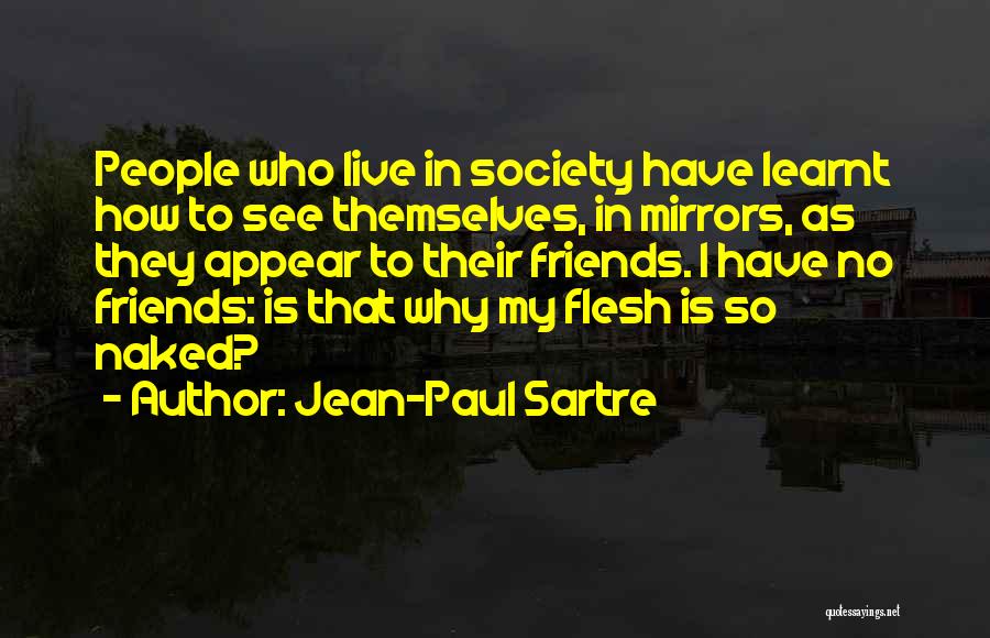 Why To Live Quotes By Jean-Paul Sartre