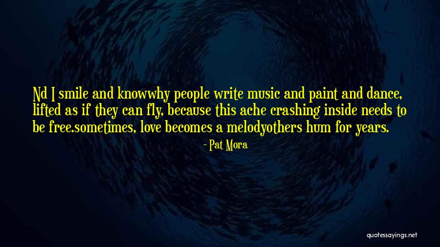 Why To Smile Quotes By Pat Mora Why To Smile Quotes By Pat Mora