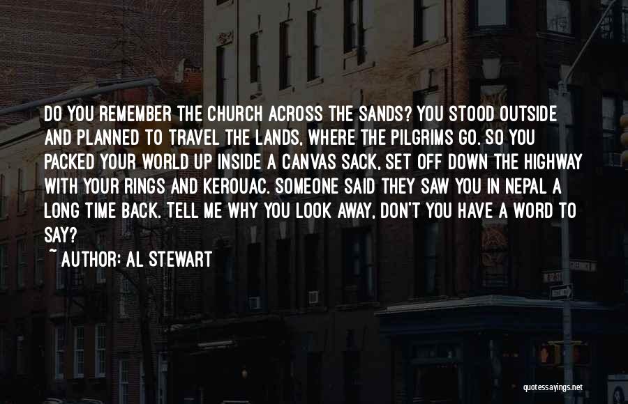 Why Travel Quotes By Al Stewart