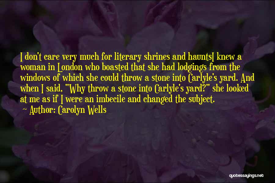 Why Travel Quotes By Carolyn Wells