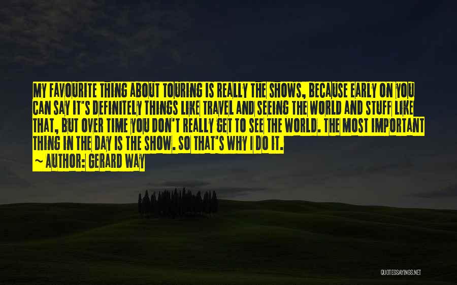 Why Travel Quotes By Gerard Way