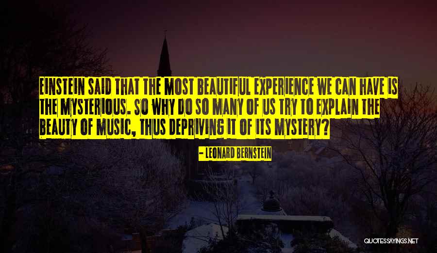 Why Try To Explain Quotes By Leonard Bernstein Why Try To Explain Quotes By Leonard Bernstein