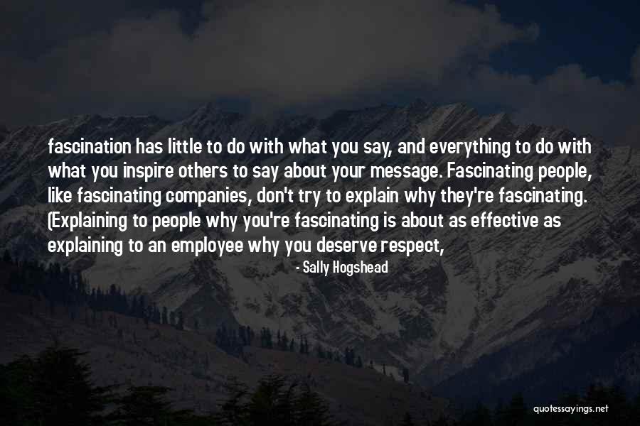 Why Try To Explain Quotes By Sally Hogshead Why Try To Explain Quotes By Sally Hogshead