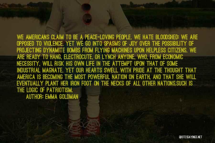 Why U Hate Me Quotes By Emma Goldman