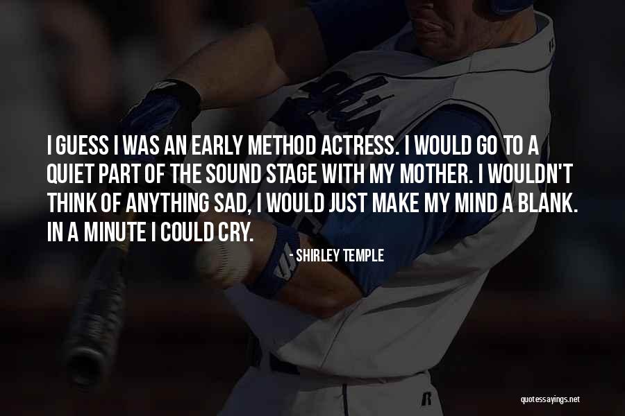 Why U Make Me Cry Quotes By Shirley Temple Why U Make Me Cry Quotes By Shirley Temple