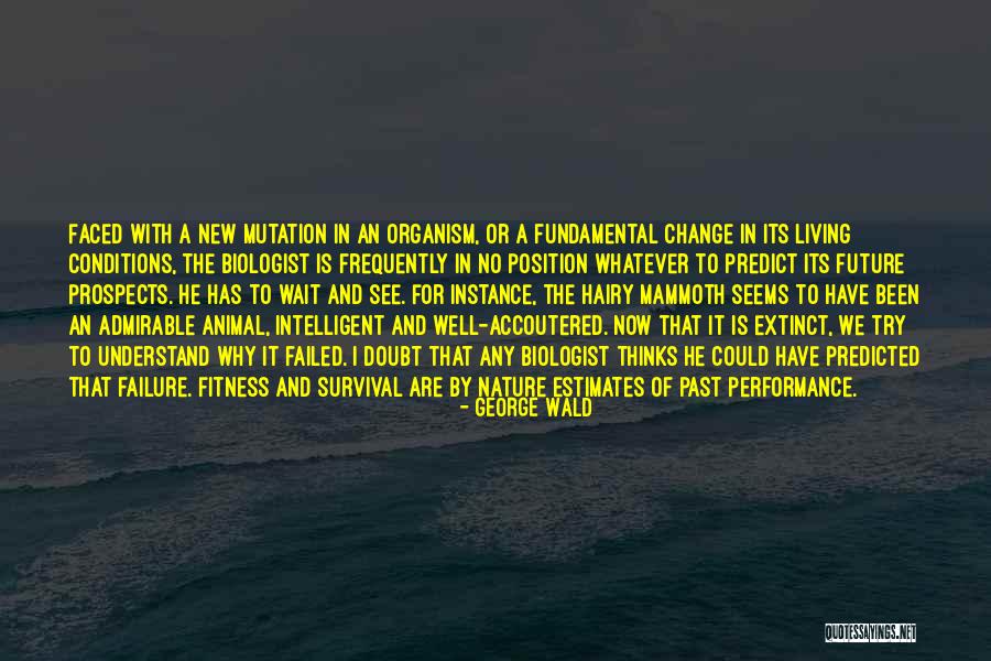 Why Wait For Failure Quotes By George Wald Why Wait For Failure Quotes By George Wald