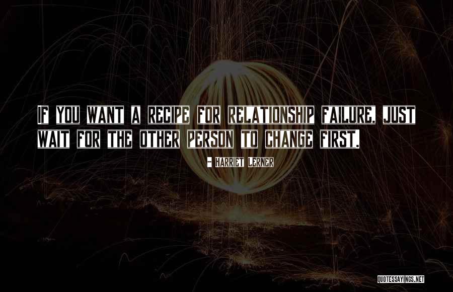 Why Wait For Failure Quotes By Harriet Lerner Why Wait For Failure Quotes By Harriet Lerner