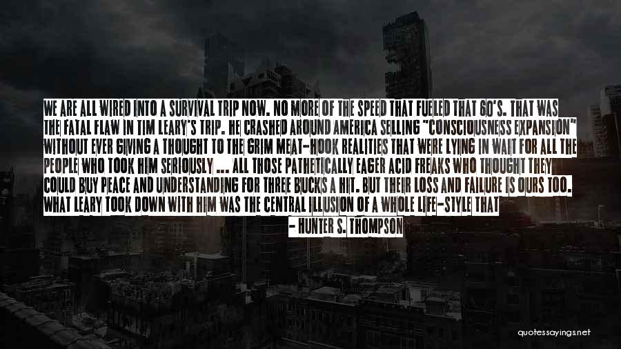 Why Wait For Failure Quotes By Hunter S. Thompson Why Wait For Failure Quotes By Hunter S. Thompson
