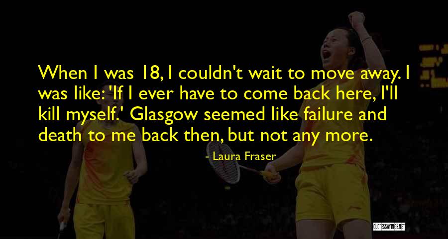 Why Wait For Failure Quotes By Laura Fraser Why Wait For Failure Quotes By Laura Fraser