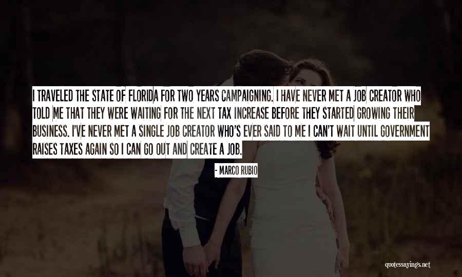 Why Wait For It When We Can Create It Quotes By Marco Rubio Why Wait For It When We Can Create It Quotes By Marco Rubio