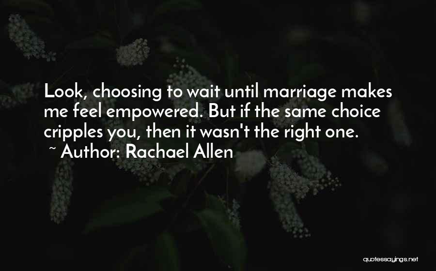 Why Wait For Marriage Quotes By Rachael Allen