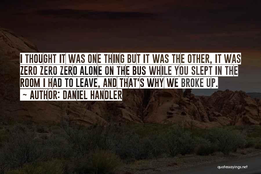 Why We Broke Up Quotes By Daniel Handler